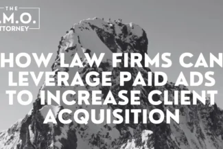 How Law Firms Can Leverage Paid Ads to Increase Client Acquisition