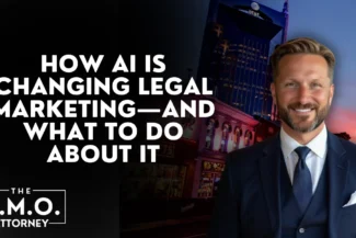 How AI is Changing Legal Marketing—and What to Do About It
