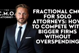 Solo attorneys face one of the toughest marketing challenges in the legal industry. You’re competing against firms with larger budgets, in-house teams, and established brand recognition—often in highly competitive practice areas. Yet hiring a full-time marketing executive or large agency is rarely realistic.